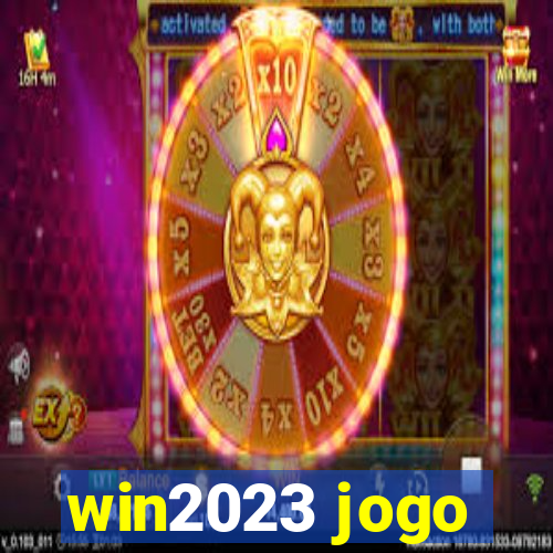 win2023 jogo